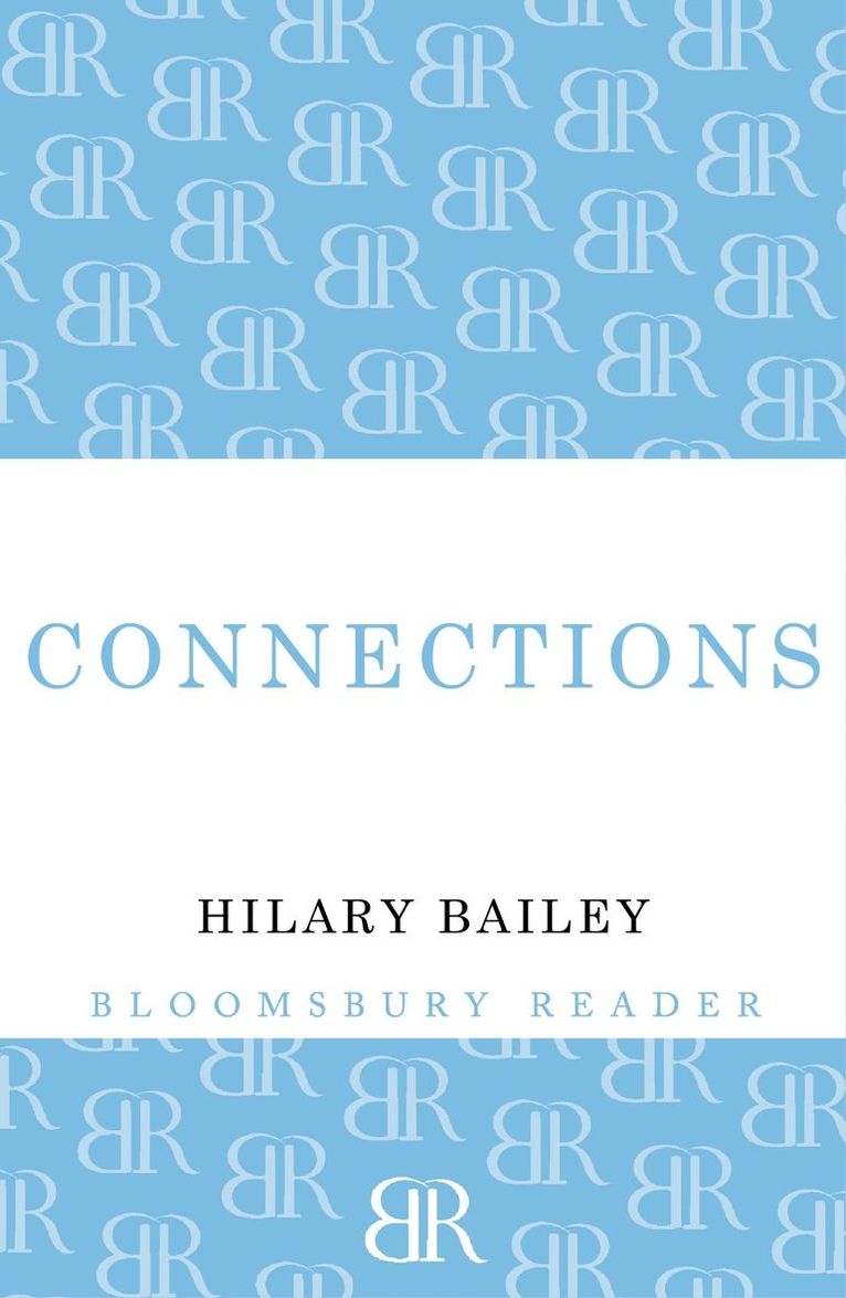 Hilary Bailey - Connections, Häftad