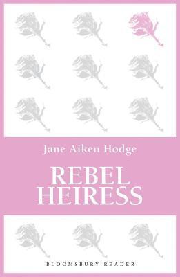 Rebel Heiress 1