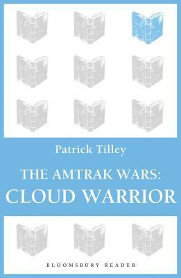 bokomslag The Amtrak Wars: Cloud Warrior