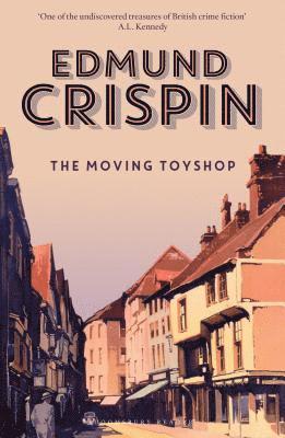Edmund Crispin - The Moving Toyshop, Häftad