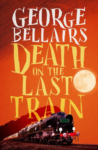 George Bellairs - Death on the Last Train, Häftad