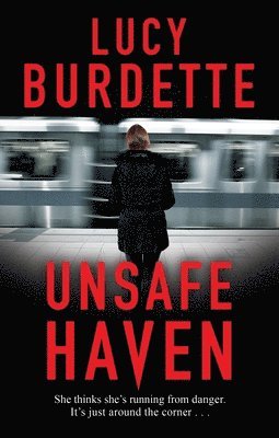 Unsafe Haven 1