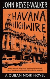 bokomslag Havana Highwire