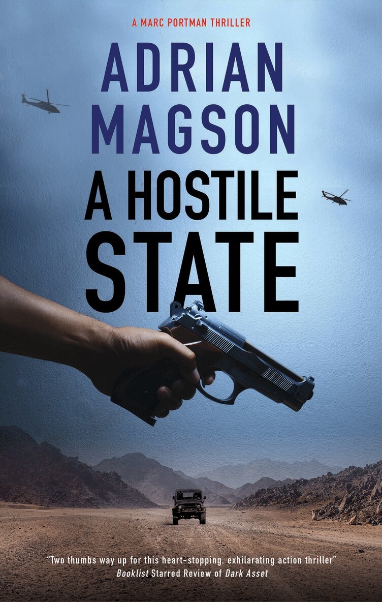 Adrian Magson - Hostile State, Inbunden