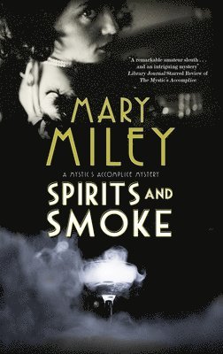 Spirits and Smoke 1