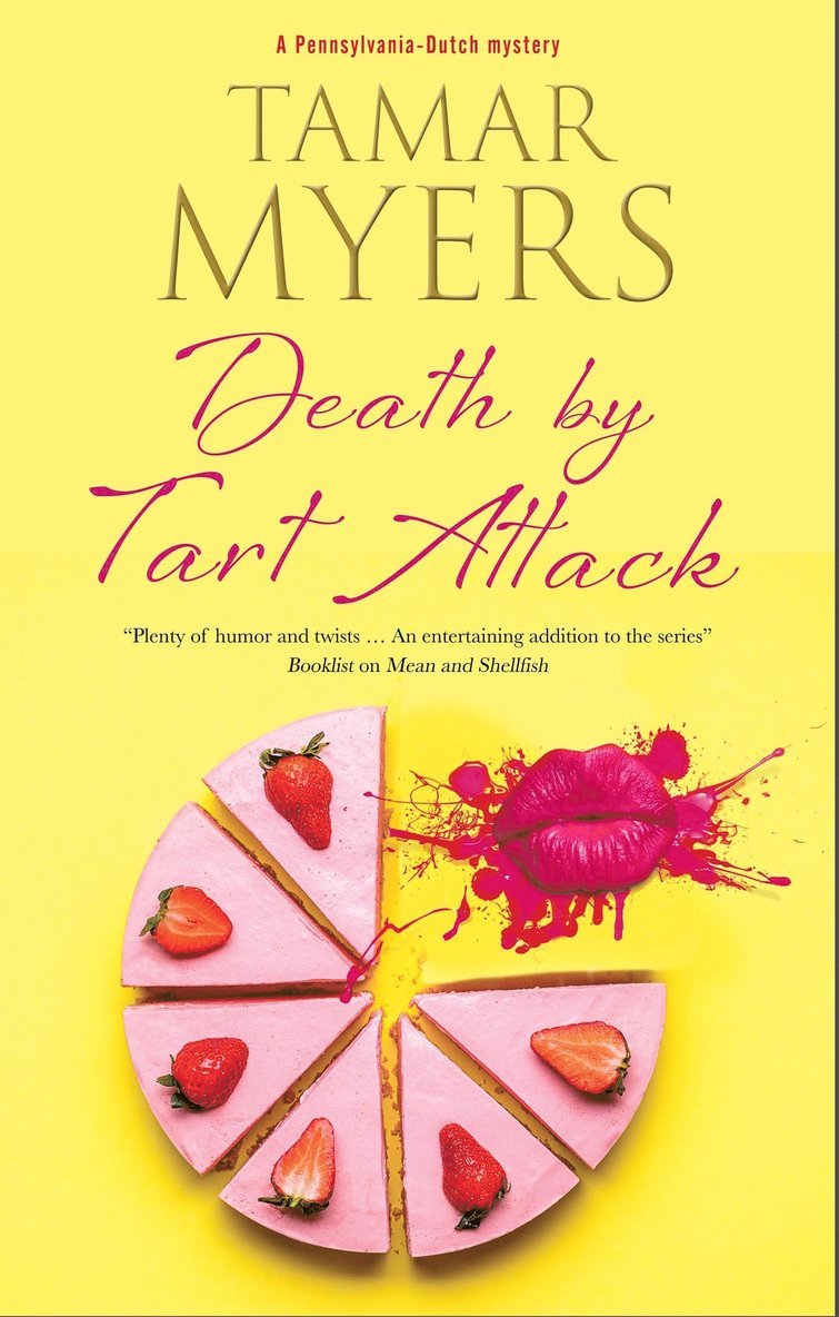 Tamar Myers - Death by Tart Attack, Inbunden