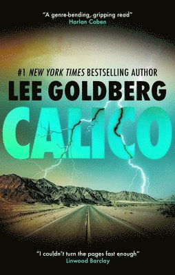Lee Goldberg - Calico, Inbunden