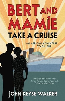 Bert and Mamie Take a Cruise 1