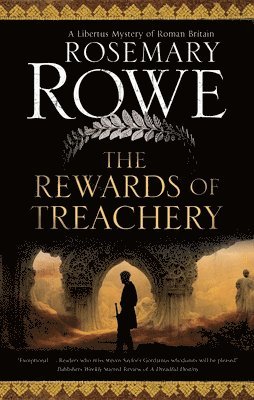 Rosemary Rowe - Rewards of Treachery, Häftad