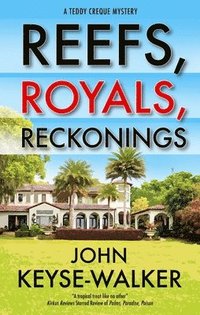 bokomslag Reefs, Royals, Reckonings