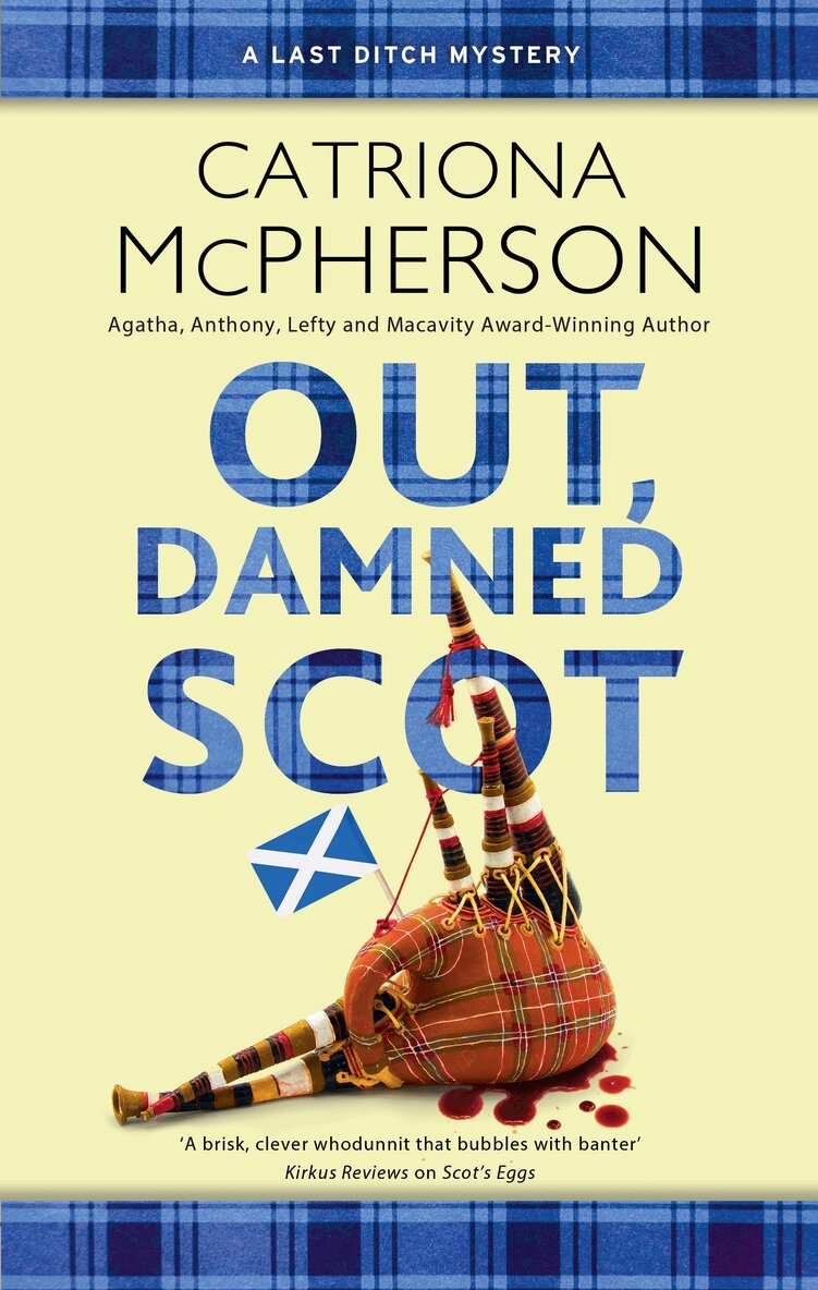 Catriona McPherson - Out, Damned Scot, Inbunden