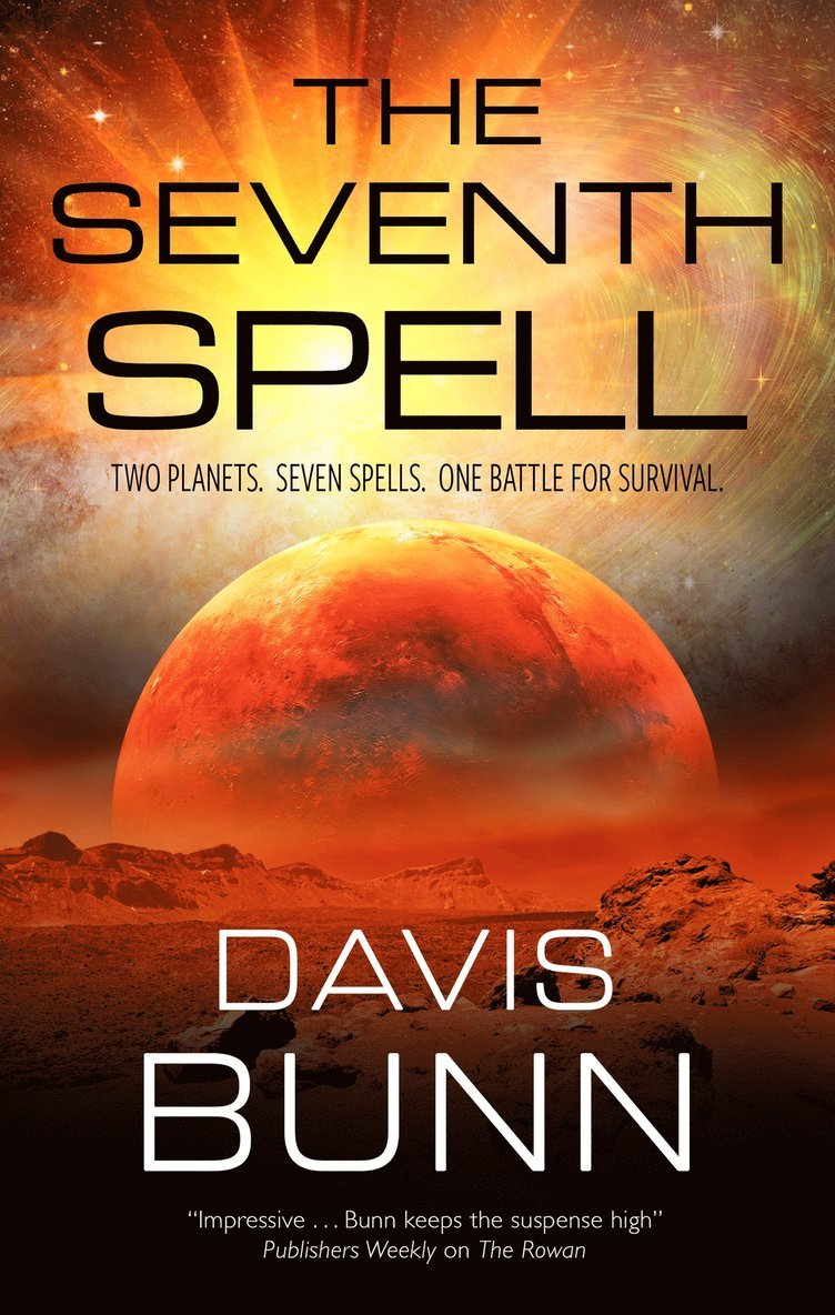 Davis Bunn - Seventh Spell, Inbunden