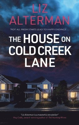 Liz Alterman - House on Cold Creek Lane, Inbunden