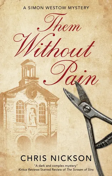 Chris Nickson - Them Without Pain, Inbunden