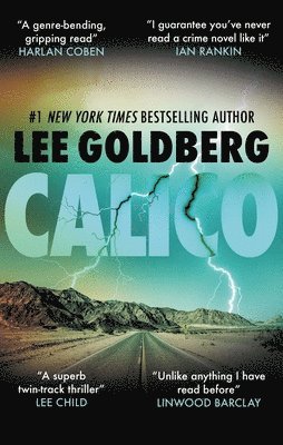 Lee Goldberg - Calico, Inbunden