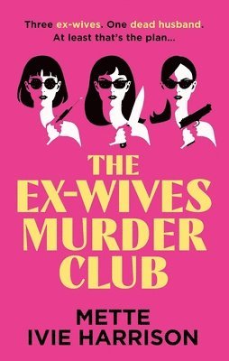 Ex-Wives Murder Club