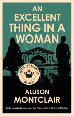 Excellent Thing in a Woman 1