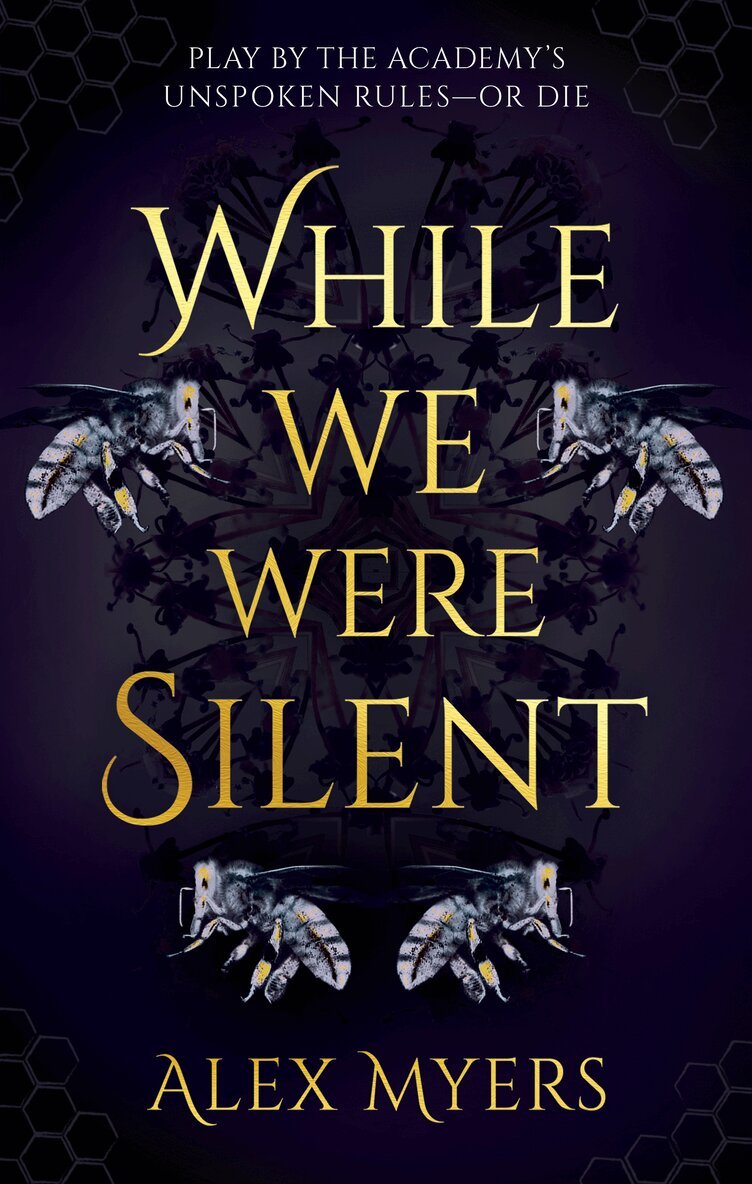 Alex Myers - While We Were Silent, Häftad
