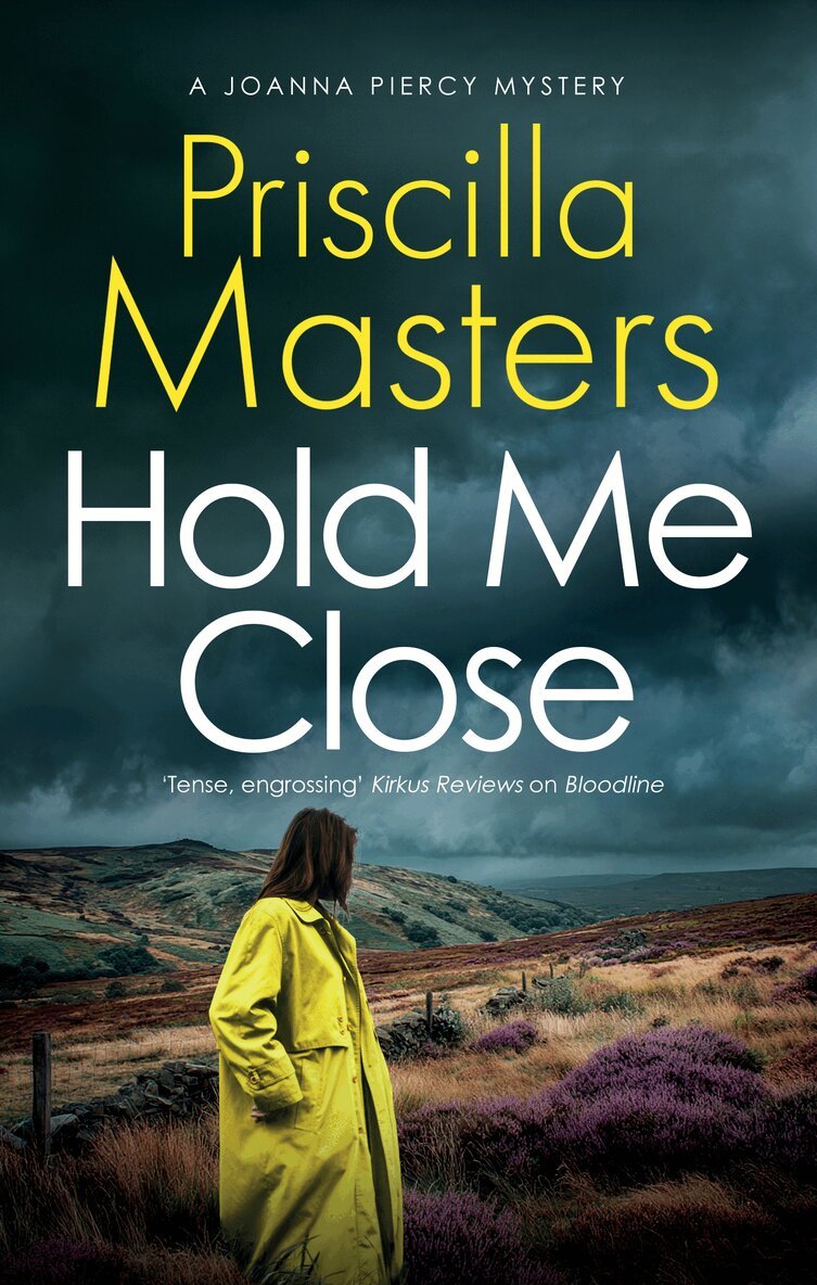Priscilla Masters - Hold Me Close, Inbunden