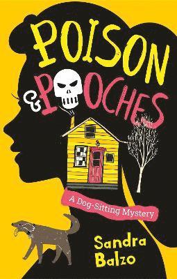 Sandra Balzo - Poison and Pooches, Inbunden