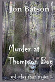bokomslag Murder at Thompson Bog