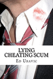 Lying Cheating Scum 1