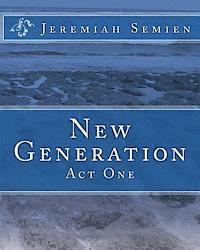 bokomslag New Generation: Act One