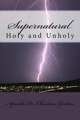 Supernatural: Holy and Unholy 1