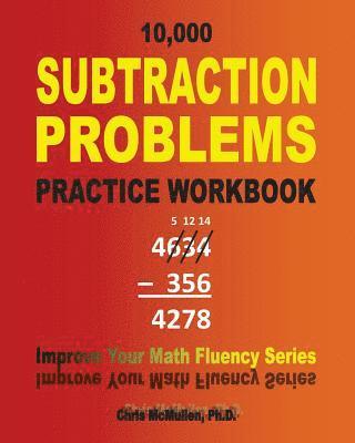 bokomslag 10,000 Subtraction Problems Practice Workbook