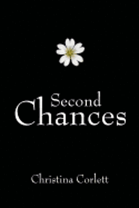 bokomslag Second Chances: Book One of the Fabulous Four series