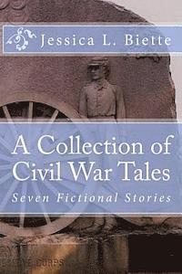 bokomslag A Collection of Civil War Tales
