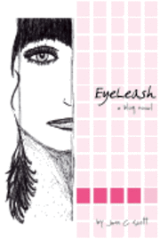bokomslag EyeLeash: A Blog Novel