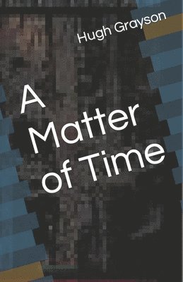 A Matter of Time 1