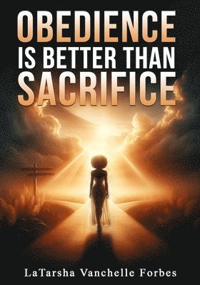 bokomslag Obedience Is Better Than Sacrifice