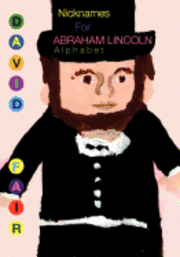 bokomslag Nicknames for Abraham Lincoln