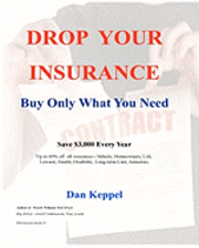 bokomslag Drop Your Insurance: Buy Only What You Need