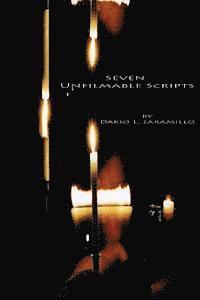 Seven Unfilmable Scripts 1