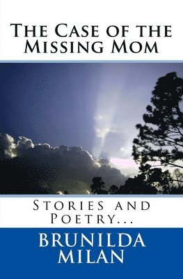 The Case of the Missing Mom 1