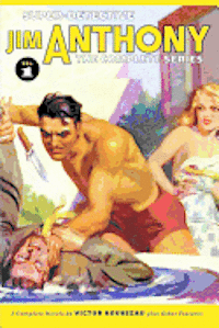 bokomslag Super-Detective Jim Anthony: The Complete Series Volume 1