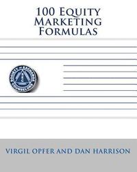 bokomslag 100 Equity Marketing Formulas