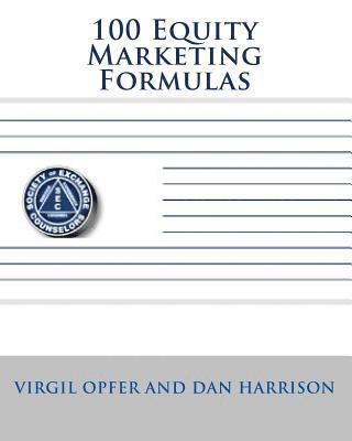 100 Equity Marketing Formulas 1