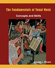 bokomslag The Fundamentals of Tonal Music: Concepts and Skills