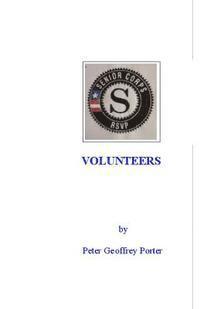 Peter Geoffrey Porter - Volunteers: The volunteer experience with the Retired Senior Volunteer Program, Häftad