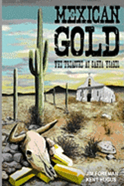 bokomslag Mexican Gold: The Treasure at Santa Ysabel