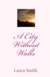 bokomslag A City Without Walls