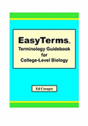 EasyTerms Terminology Guidebook for College-Level Biology 1