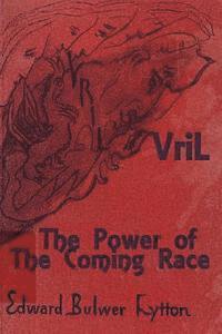 bokomslag Vril: The Power of the Coming Race