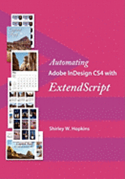 bokomslag Automating Adobe InDesign CS4 with ExtendScript