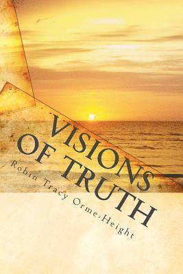 Visions of Truth 1