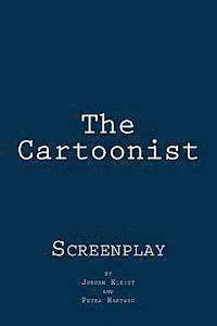 bokomslag The Cartoonist: Screenplay